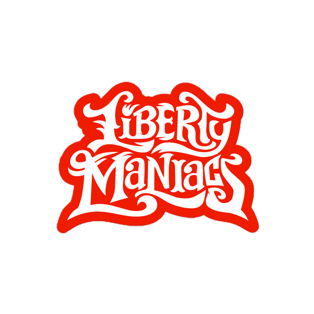 Liberty Maniacs Sticker