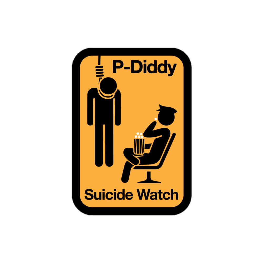 Diddy Suicide Watch Sticker