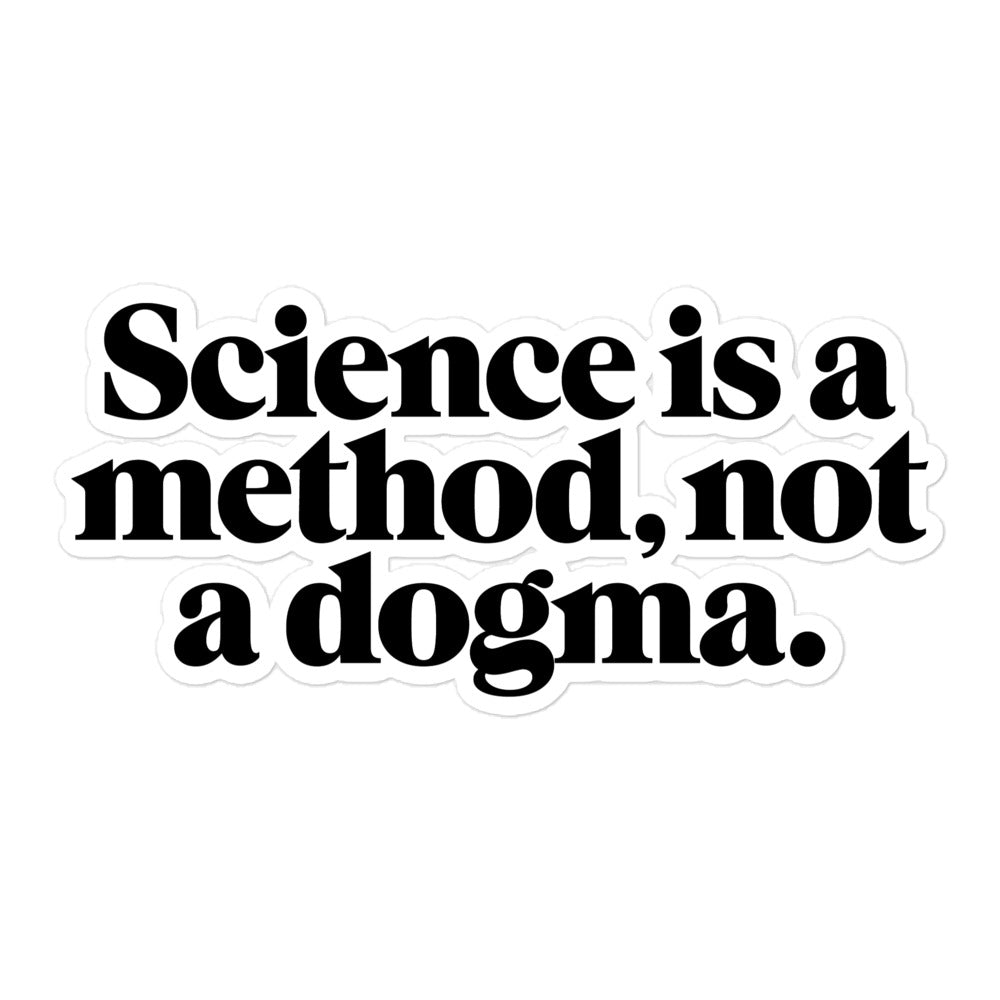 Science is a Method Sticker