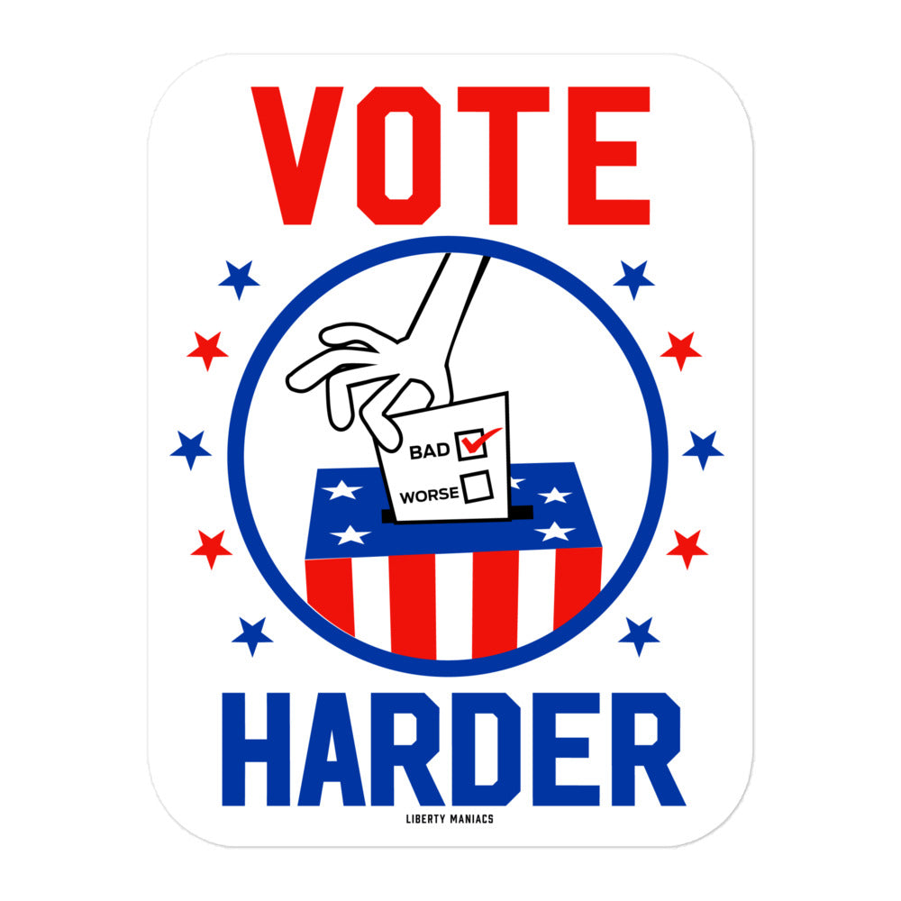 Vote Harder Sticker
