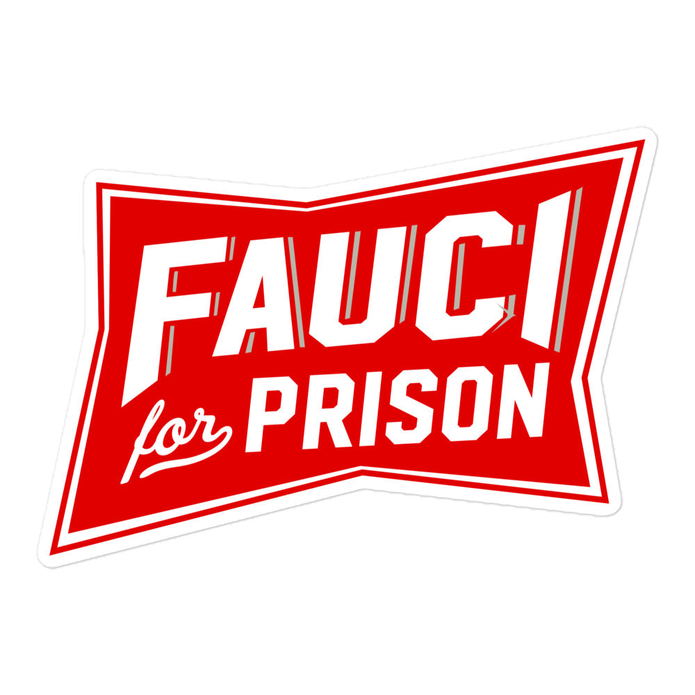 Fauci for Prison