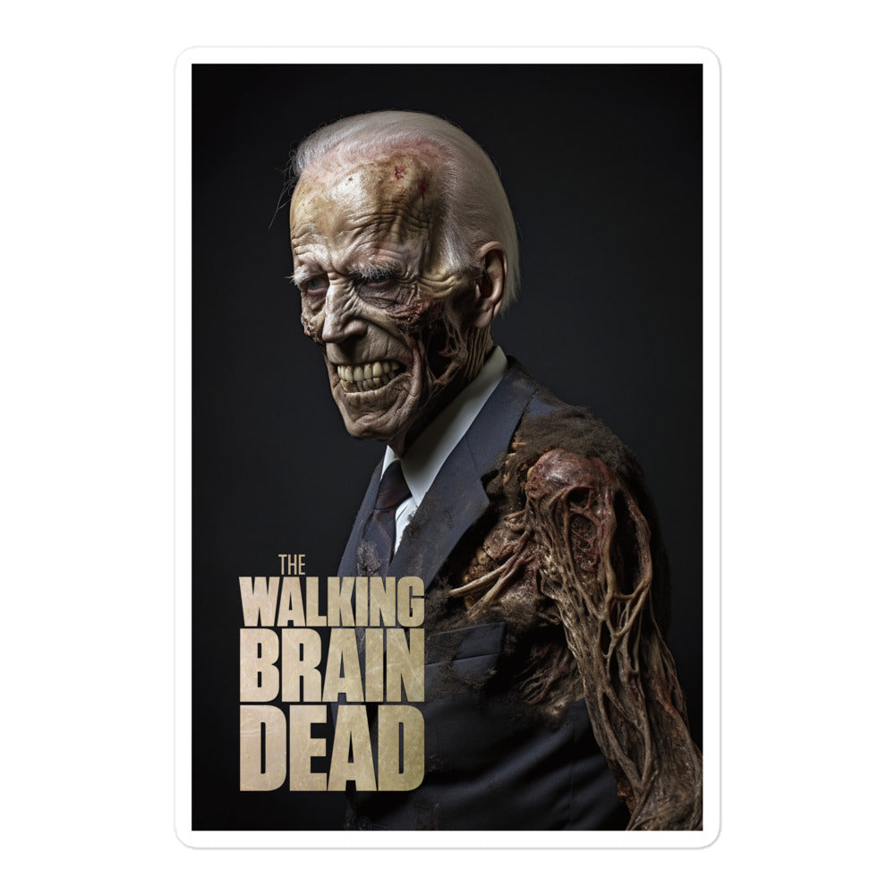 The Walking Brain Dead Biden Sticker