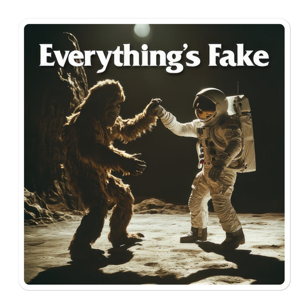 Everything&#39;s Fake Moondance Sticker