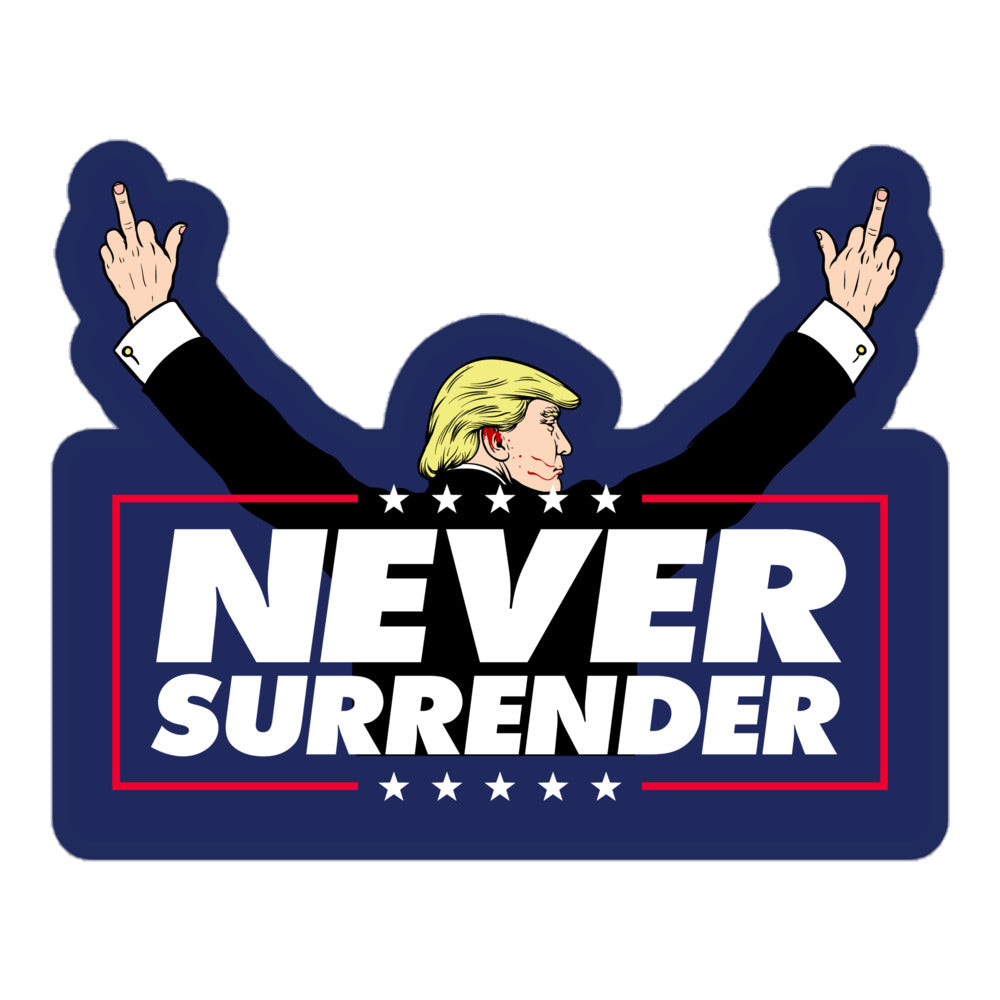 Trump Never Surrender Bloody Ear Sticker