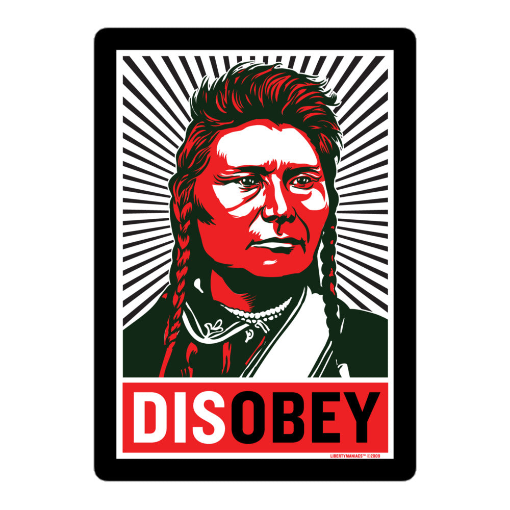 Chief Joseph Disobey Sticker