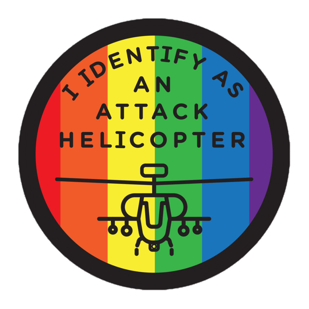 I Identify As An Attack Helicopter Sticker