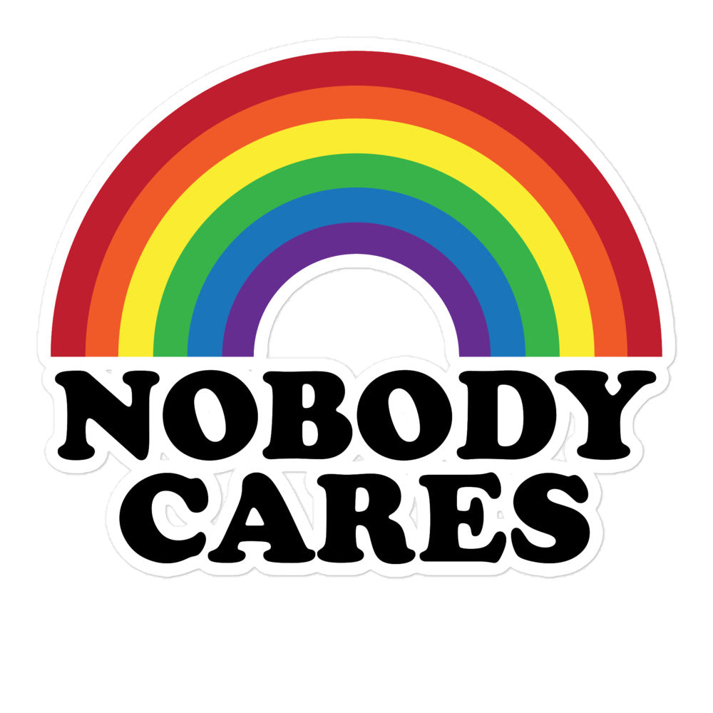 Nobody Cares Rainbow Sticker