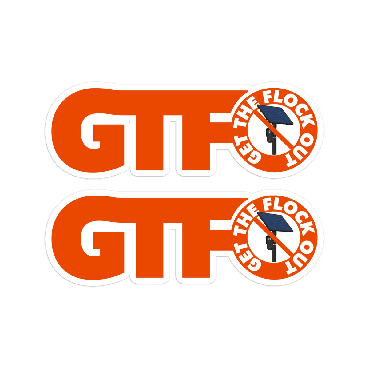 Two identical red and white stickers featuring the letters 'GTFO' with a circular 'FLOCK OUT GET THE' graphic and a flock camera image in the O letterform, shown on a plain white background.