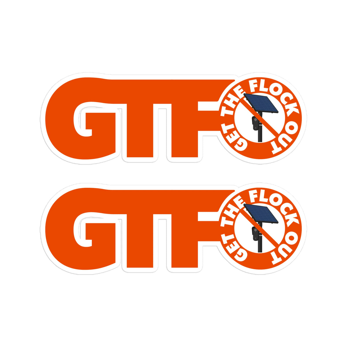 Two identical red and white 10 inch wide stickers featuring the letters 'GTFO' with a circular 'FLOCK OUT GET THE' graphic and a flock camera image in the O letterform, shown on a plain white background.