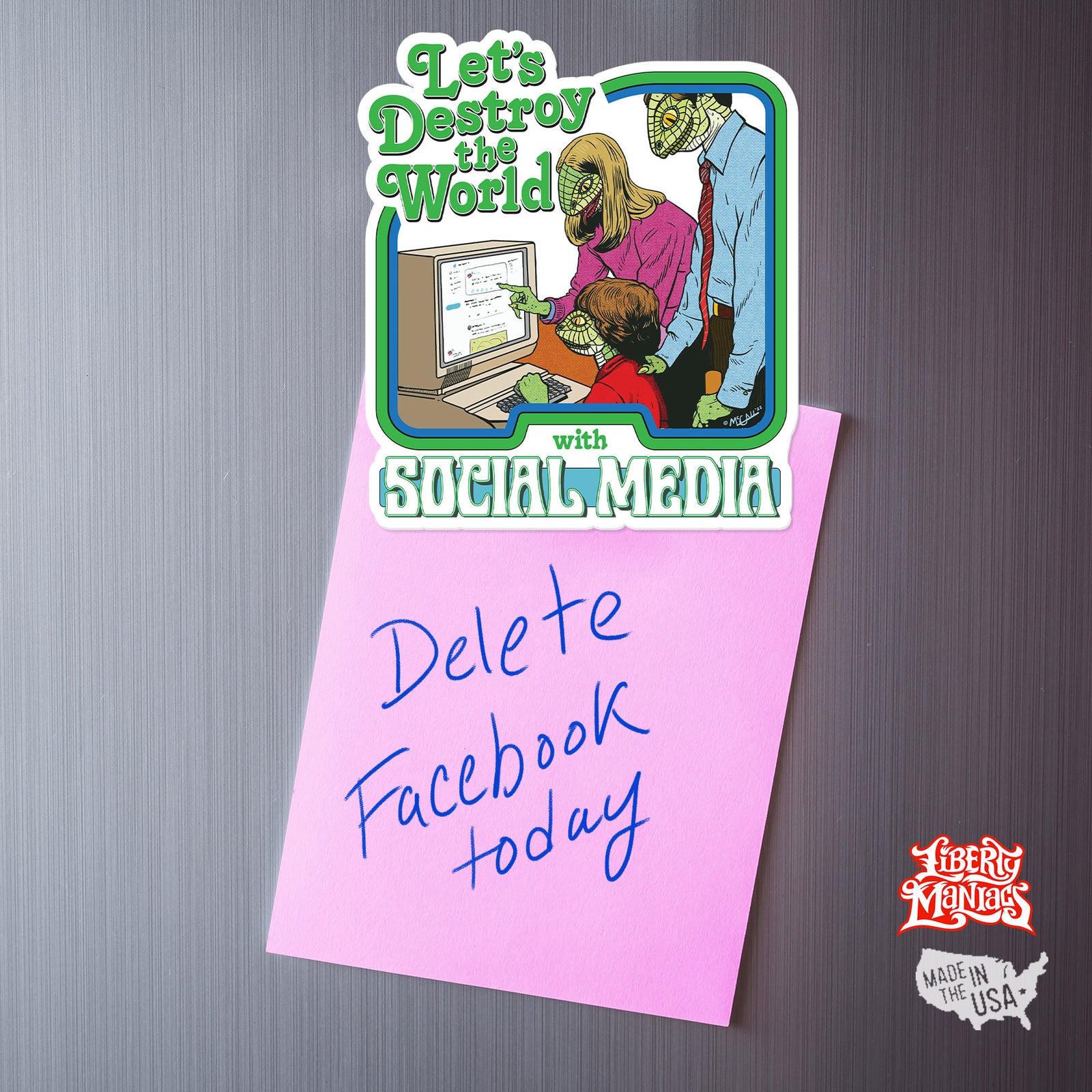 Let's Destroy the World with Social Media Die-Cut Magnet