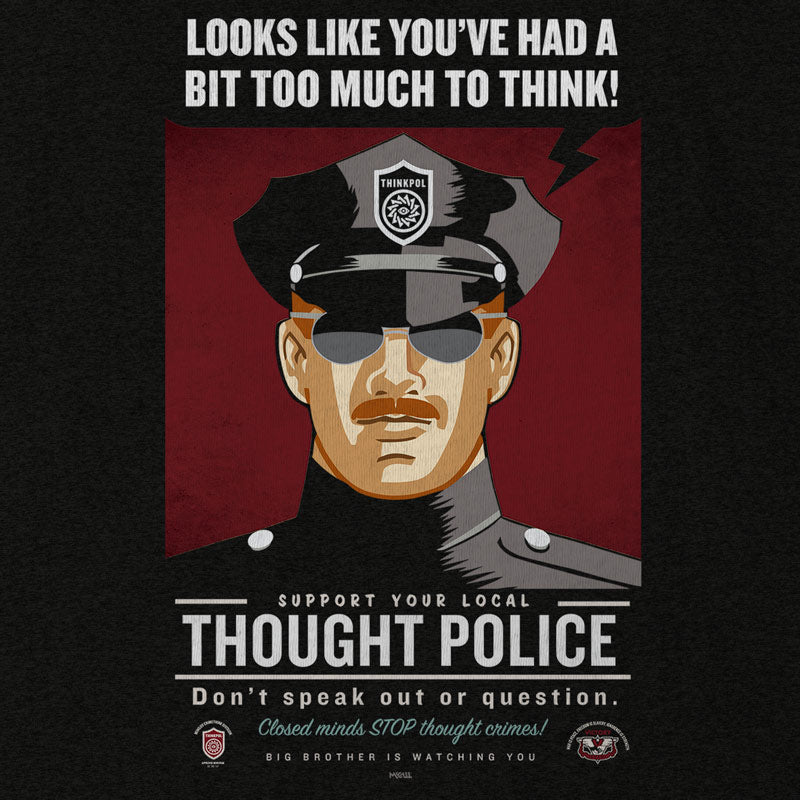 Political Propaganda T-shirts, Thought Police Tees