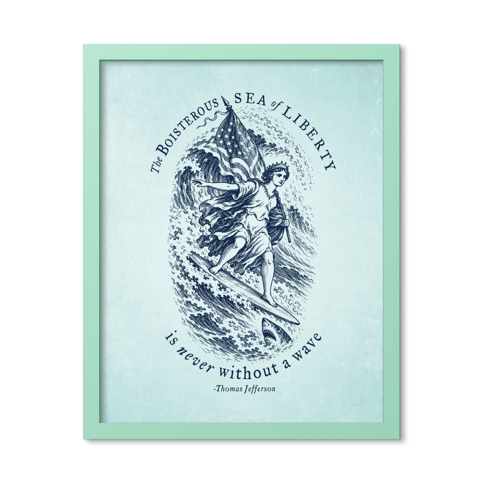 Jefferson Sea of Liberty 16 × 20 inch framed print in Mint Green, front view of Lady Liberty surfing beside a shark