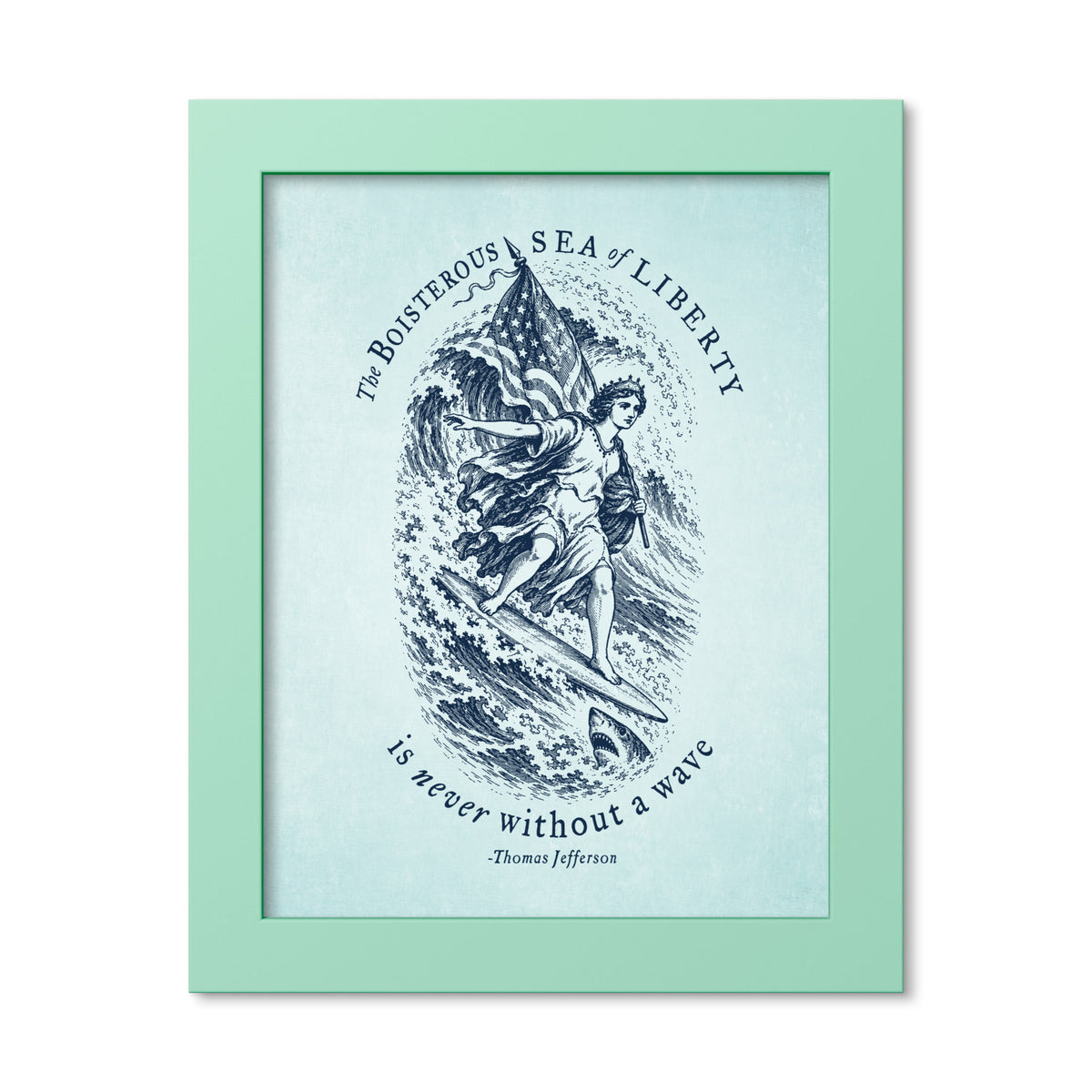 Jefferson Sea of Liberty 8 × 10 inch framed print in Mint Green, front view of Lady Liberty surfing beside a shark