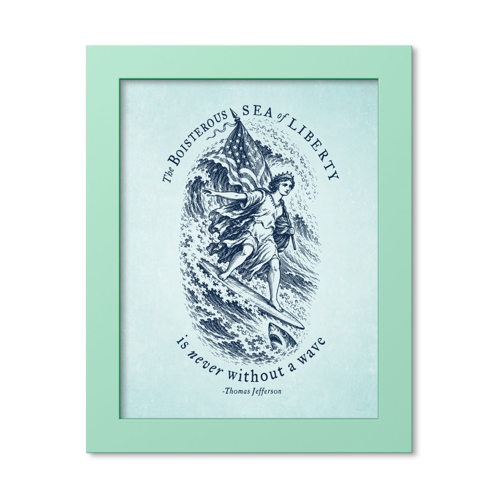 Jefferson Sea of Liberty 8 × 10 inch framed print in Mint Green, front view of Lady Liberty surfing beside a shark