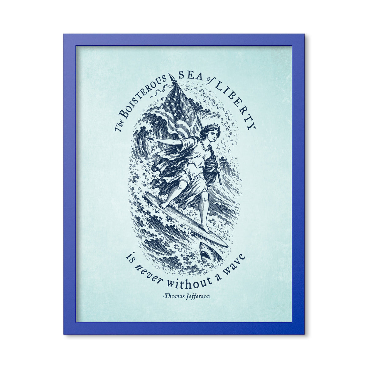 Jefferson Sea of Liberty 16 × 20 inch framed print in Ocean Blue, front view of Lady Liberty surfing beside a shark