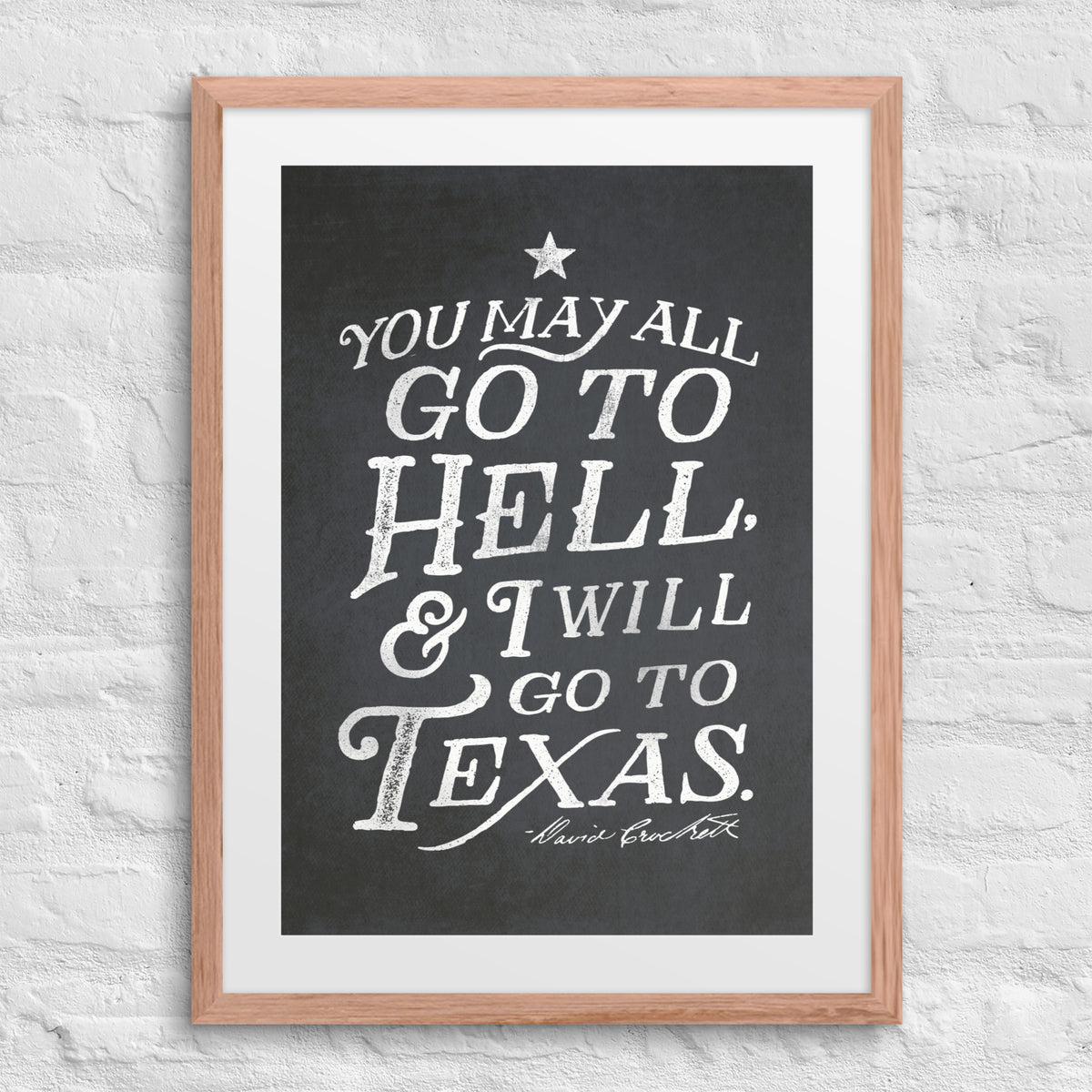 I Will Go To Texas Davy Crockett Quote Framed Print