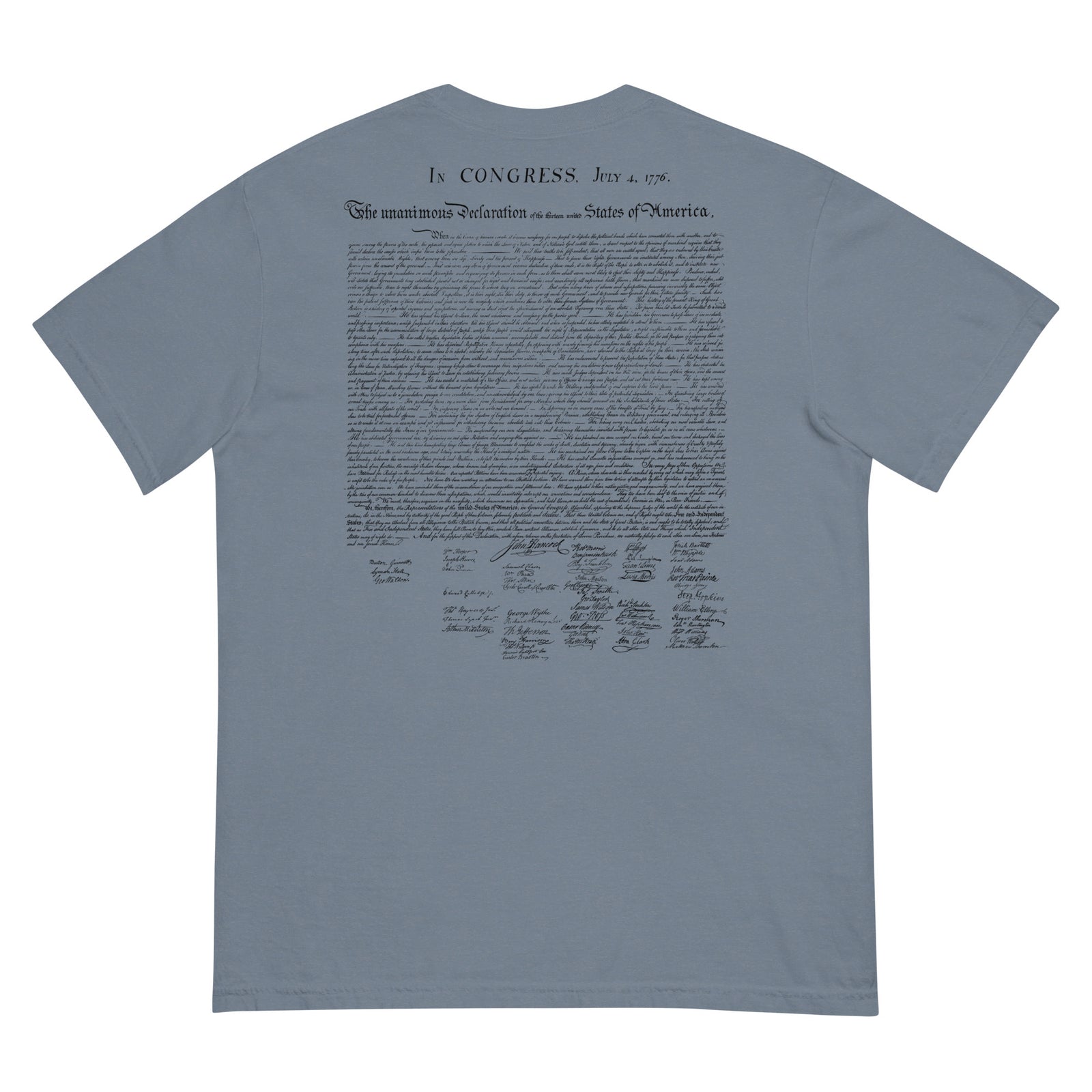 Our Lives Fortunes and Sacred Honor Declaration of Independence Men’s Garment-dyed Heavyweight T-shirt