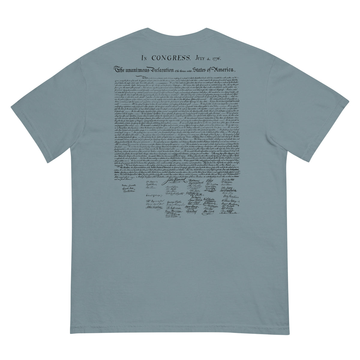 Our Lives Fortunes and Sacred Honor Declaration of Independence Men’s Garment-dyed Heavyweight T-shirt