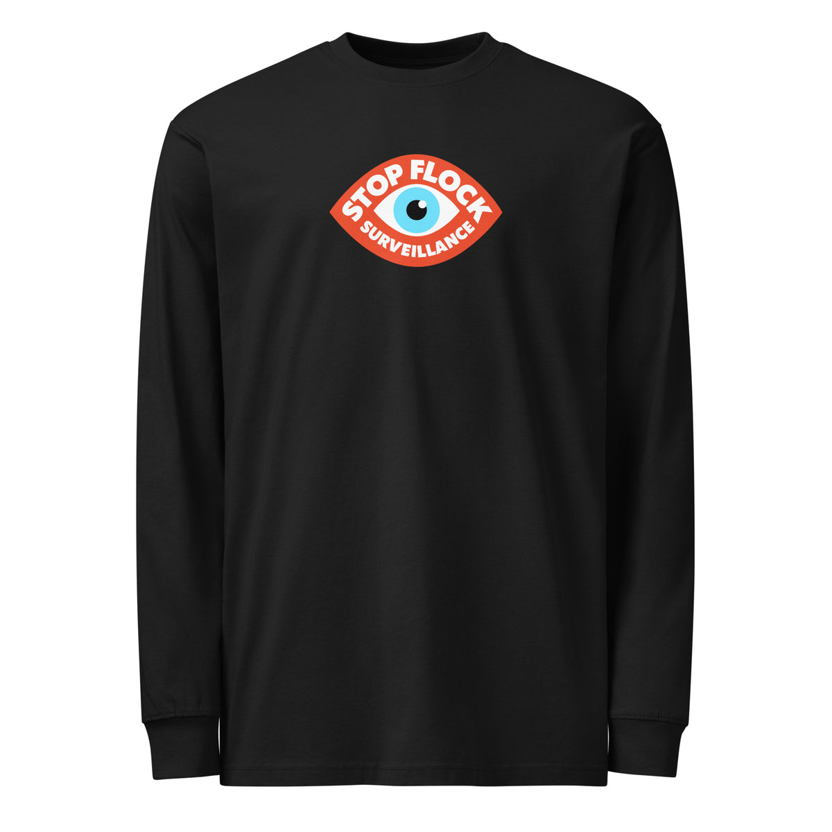 A black long-sleeve crewneck t-shirt featuring a graphic on the chest with an eye inside an orange-red shield and the text 'STOP FLOCK SURVEILLANCE'.