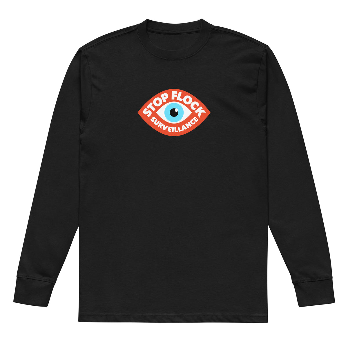 A black long-sleeve t-shirt with a graphic on the chest depicting an eye inside an orange-red shield with the text 'STOP FLOCK SURVEILLANCE' in white, set against a plain white background.
