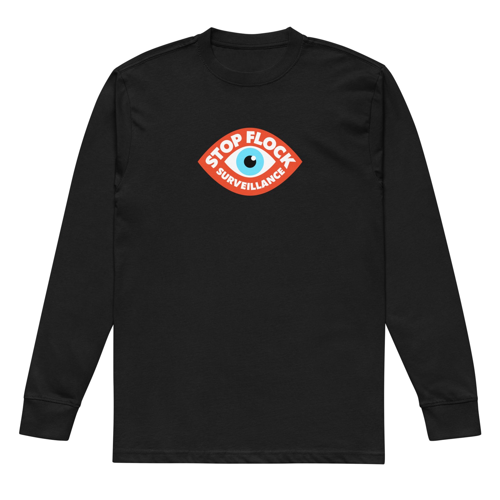 A black long-sleeve t-shirt with a graphic on the chest depicting an eye inside an orange-red shield with the text 'STOP FLOCK SURVEILLANCE' in white, set against a plain white background.