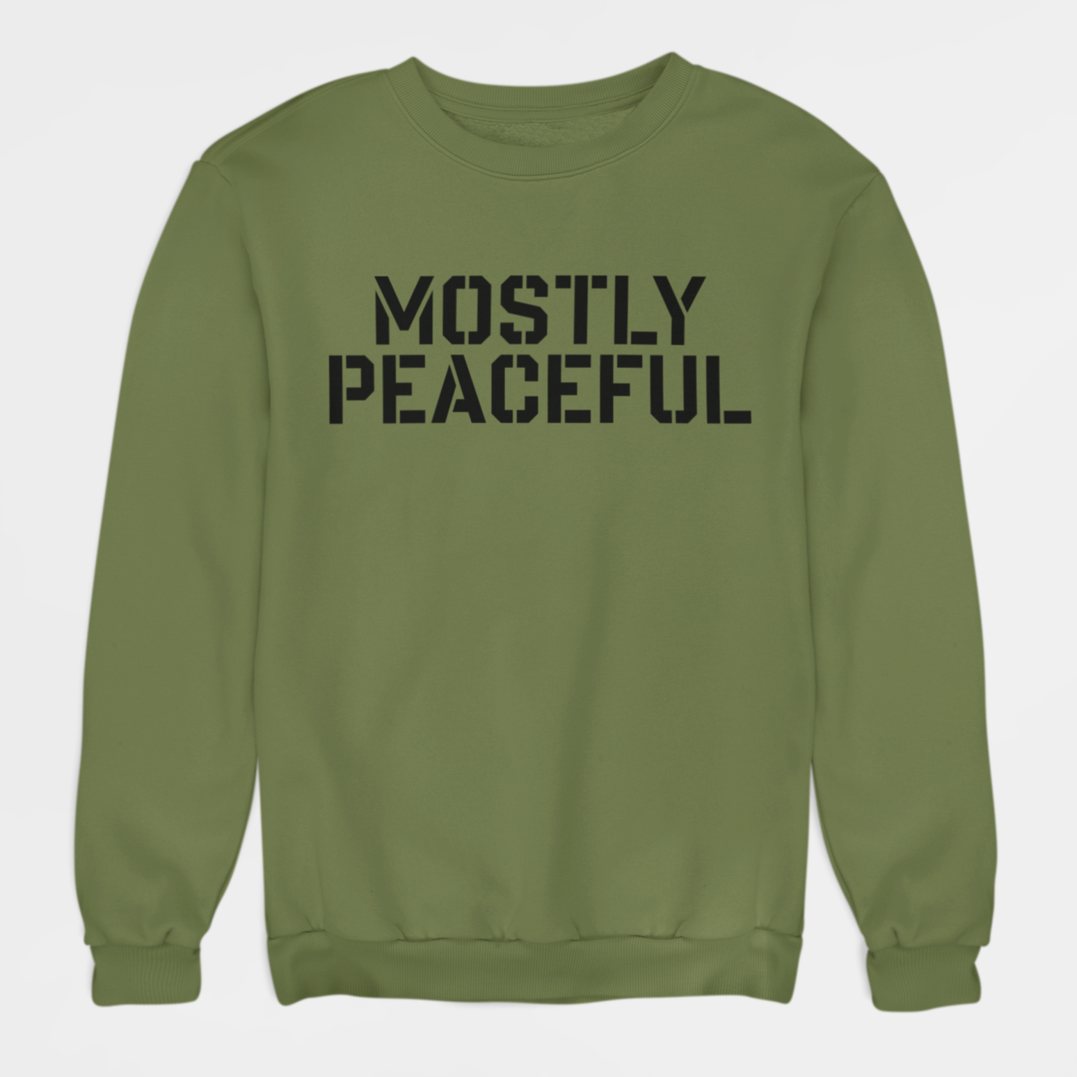 Mostly Peaceful Sweatshirt