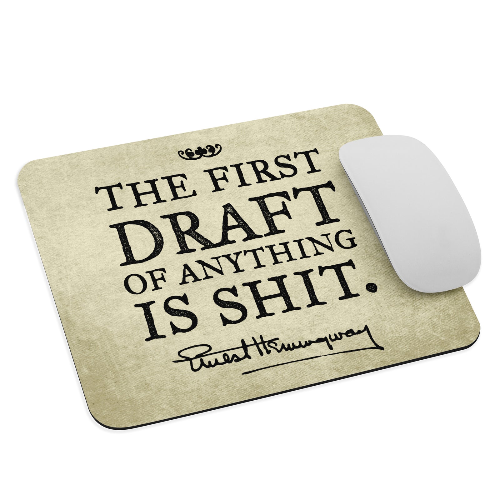 Hemingway First Draft Quote Mouse pad