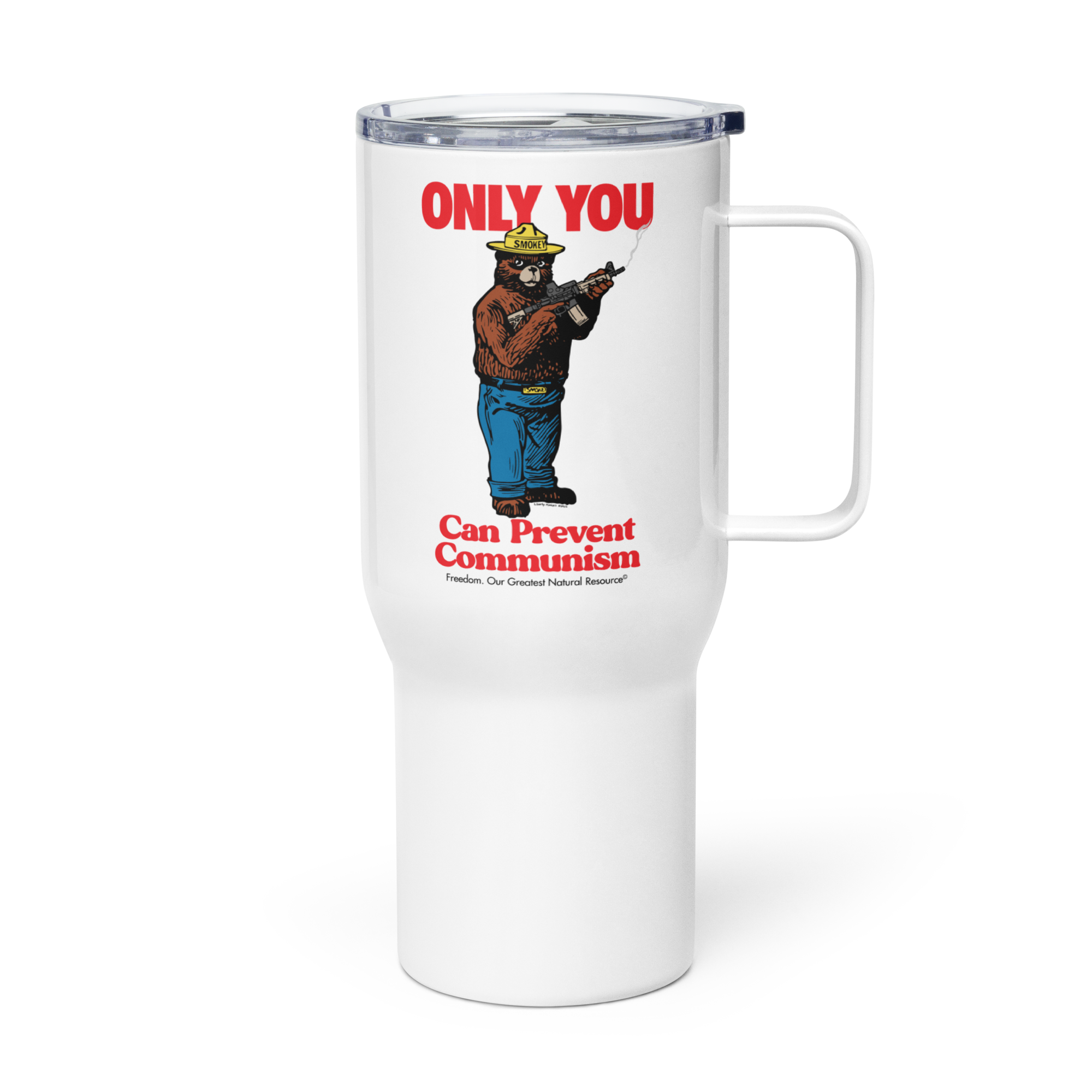 Only You Can Prevent Communism Travel Mug