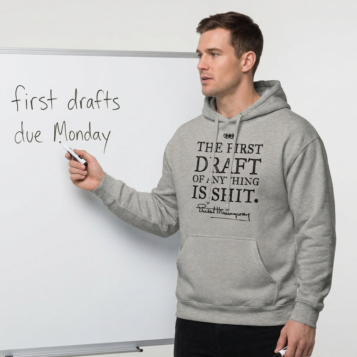 Ernest Hemingway First Draft Quote Pullover Hoodie