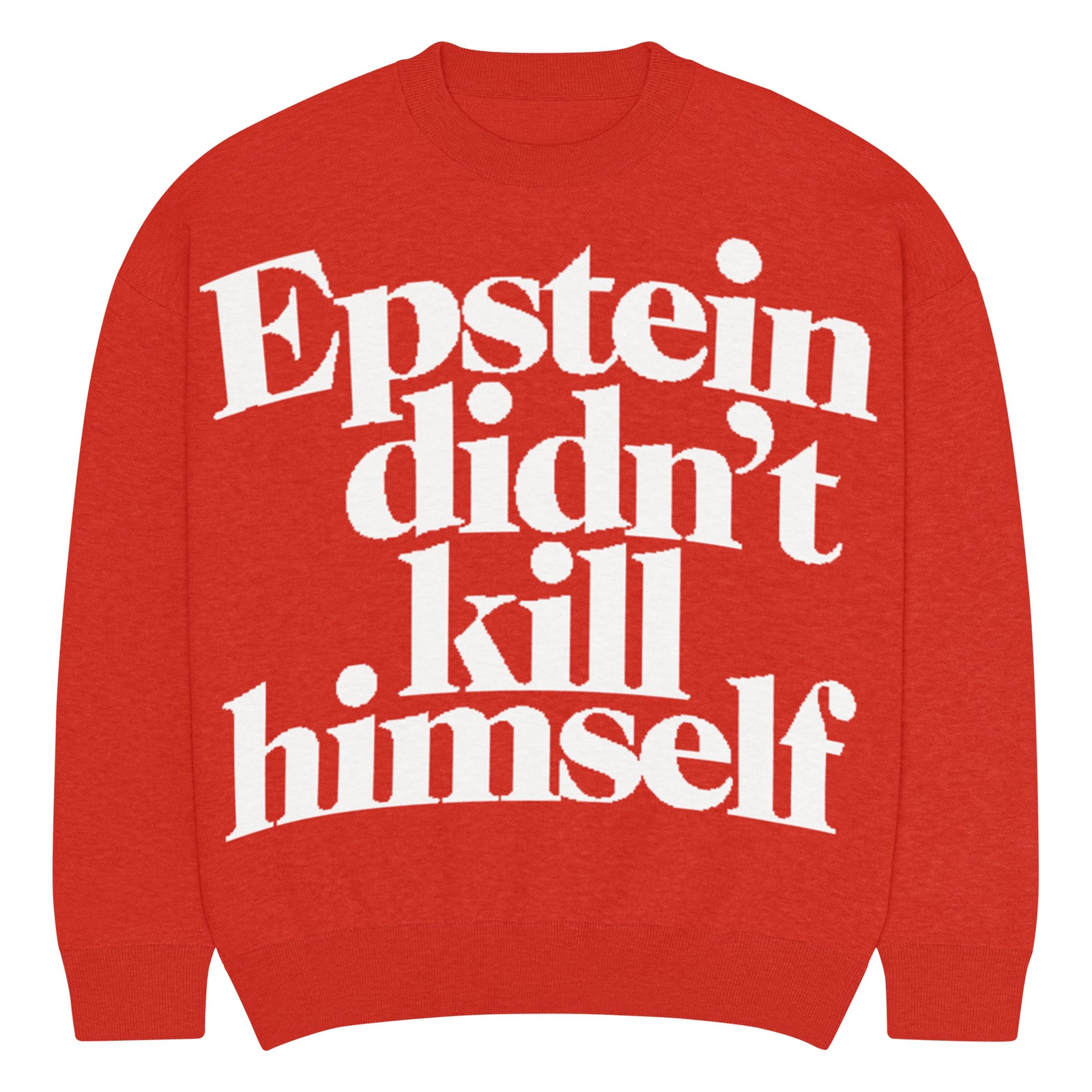 Epstein Didn't Kill Himself Relaxed Fit Knitted Crew Neck Sweater