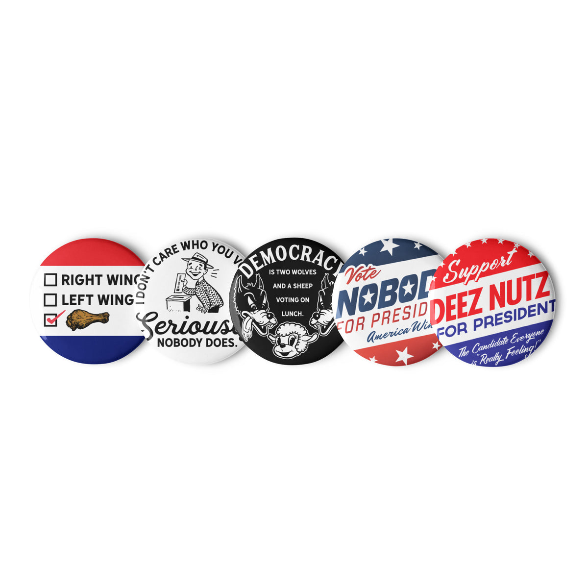 Election Humor Set 1 Pinback Buttons