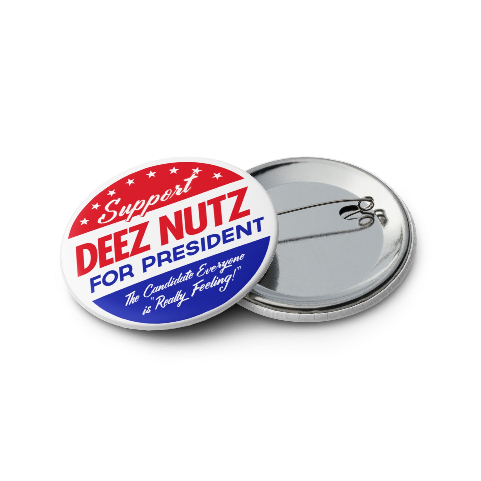 Deez Nuts for President Button Set
