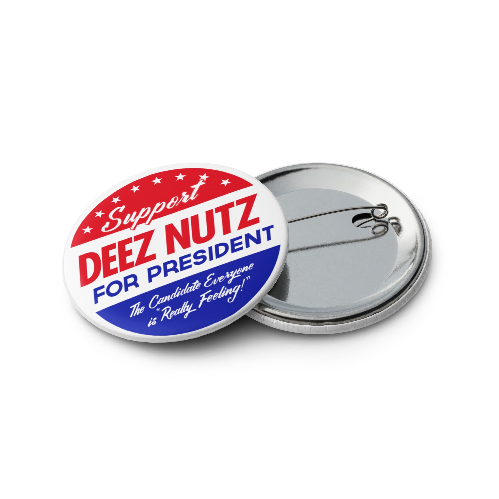 Deez Nuts for President Button Set