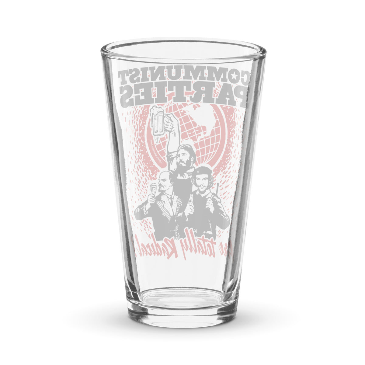 Communist Parties Are Totally Radical Pint Glass