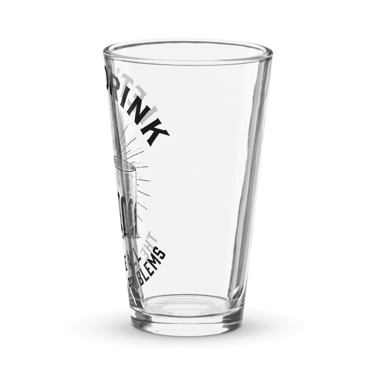 Let&#39;s Drink and Solve All the World&#39;s Problems Shaker Pint Glass