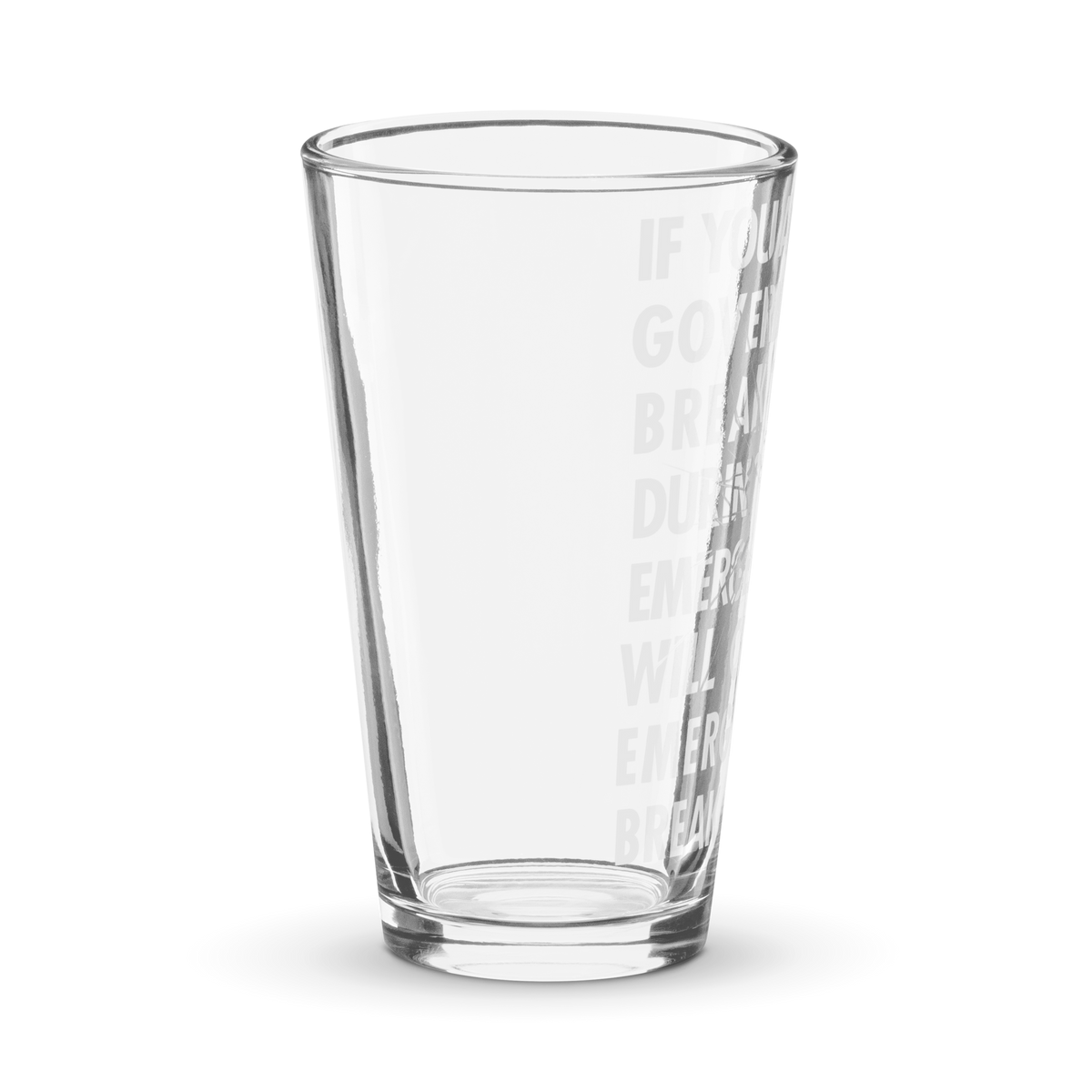 Government Emergency Pint Glass
