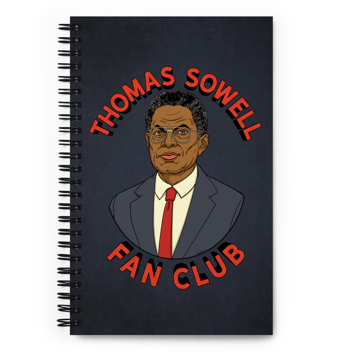 Thomas Sowell Fan Club Spiral Notebook