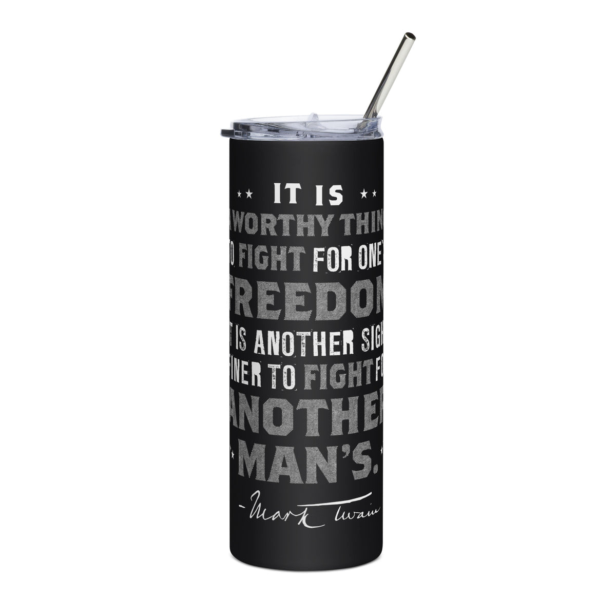 Mark Twain on Freedom Fighting Stainless Steel Tumbler