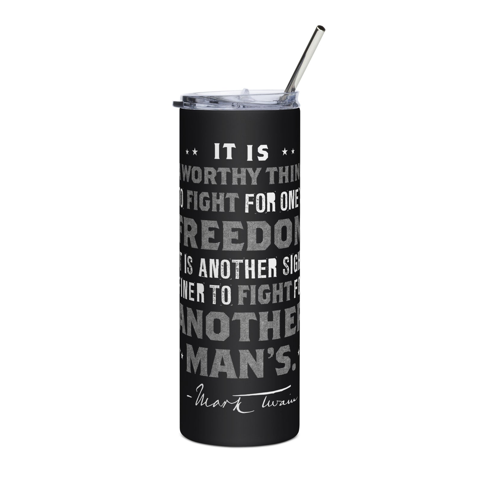 Mark Twain on Freedom Fighting Stainless Steel Tumbler