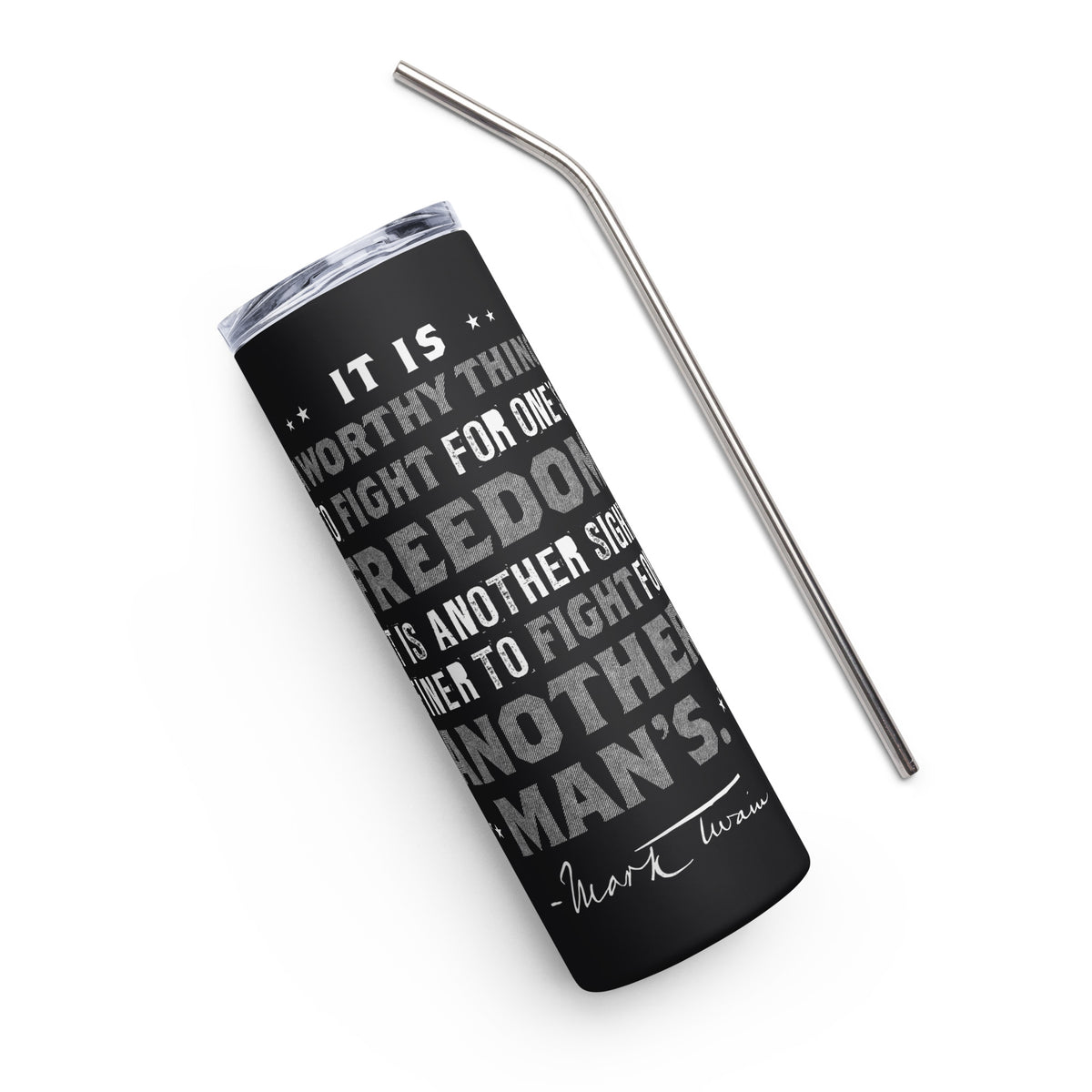 Mark Twain on Freedom Fighting Stainless Steel Tumbler