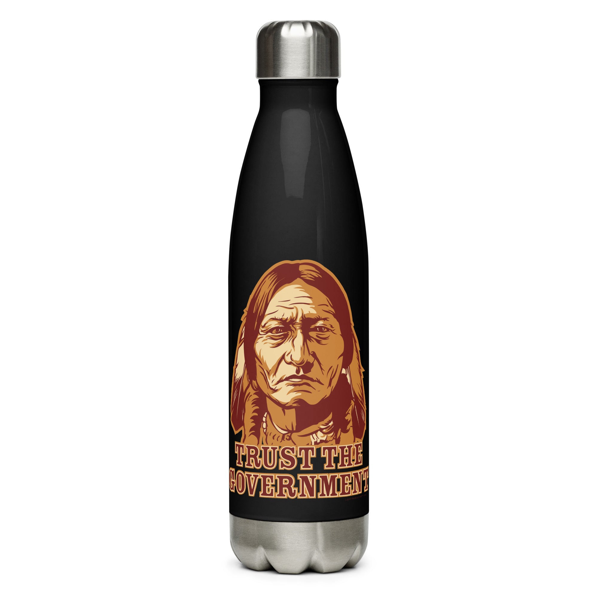 Trust the Government Sitting Bull Stainless Steel Water Bottle