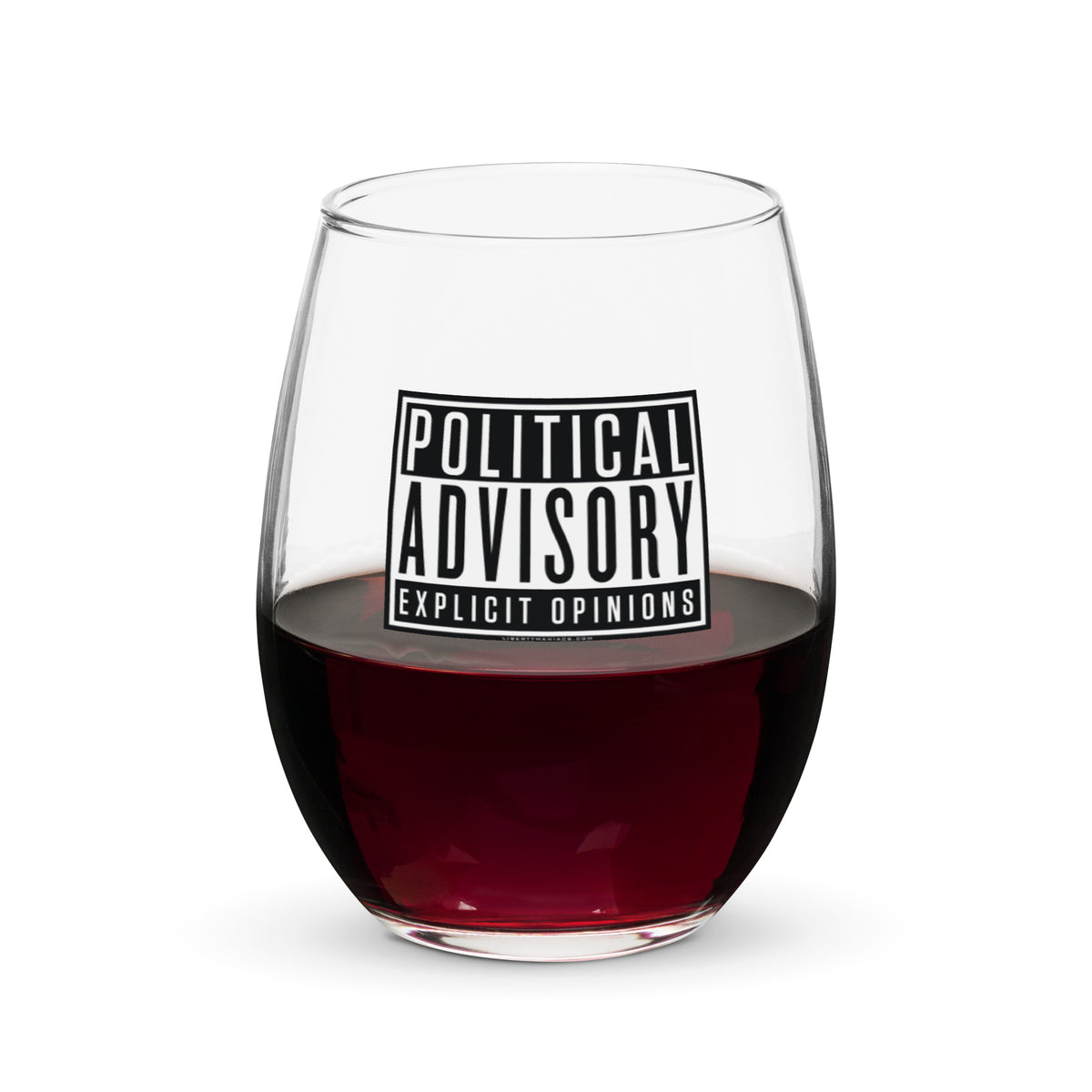 Political Advisory Warning Stemless Wine Glass