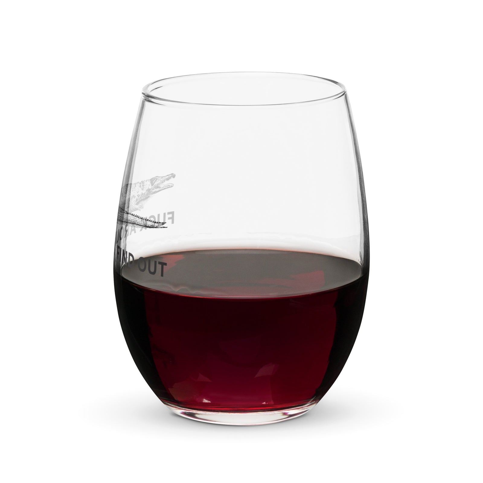 F Around and Find Out Alligator Stemless Wine Glass