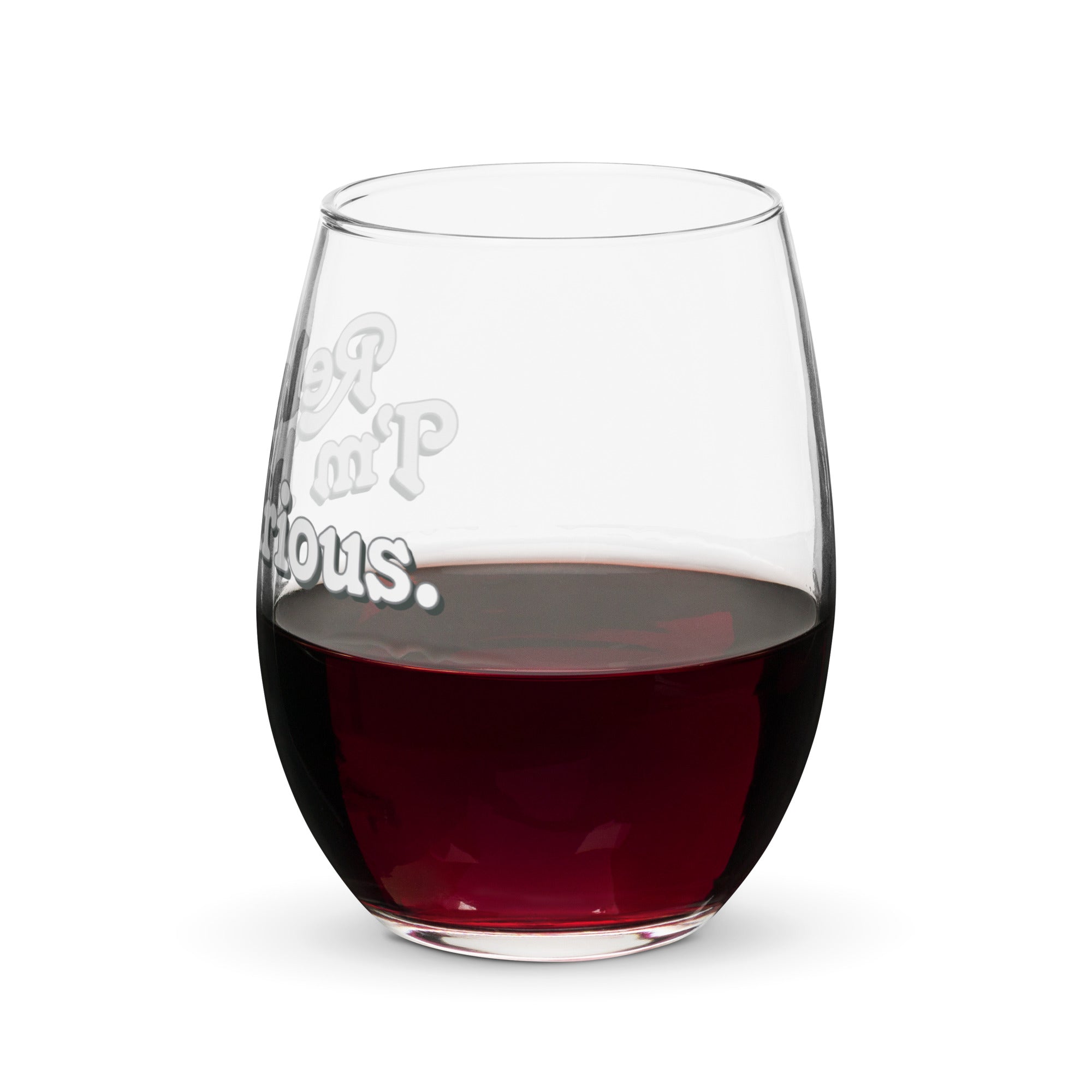 Relax I'm Hilarious Stemless Wine Glass