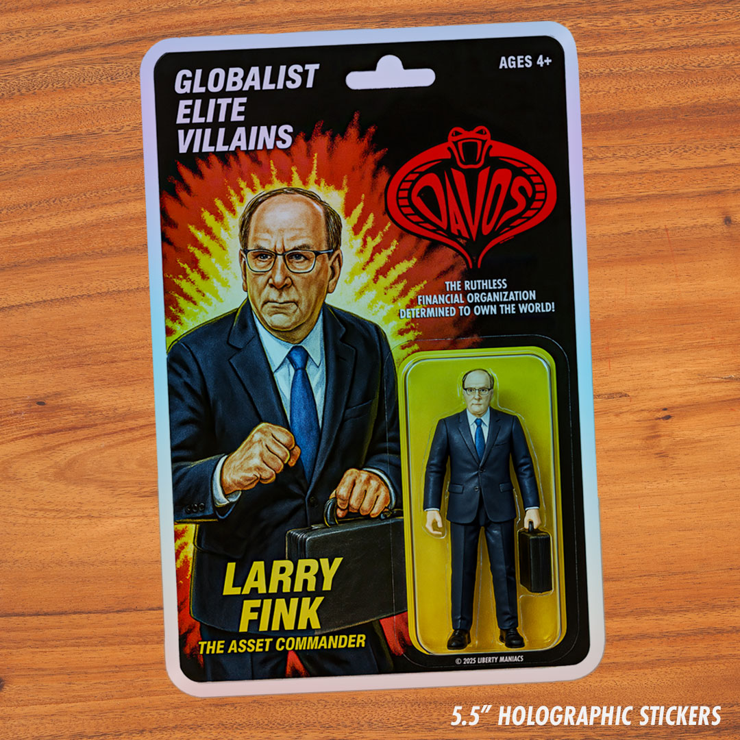 Globalist Elite Villains Larry Fink Action Figure Holographic 5.5&quot; Sticker