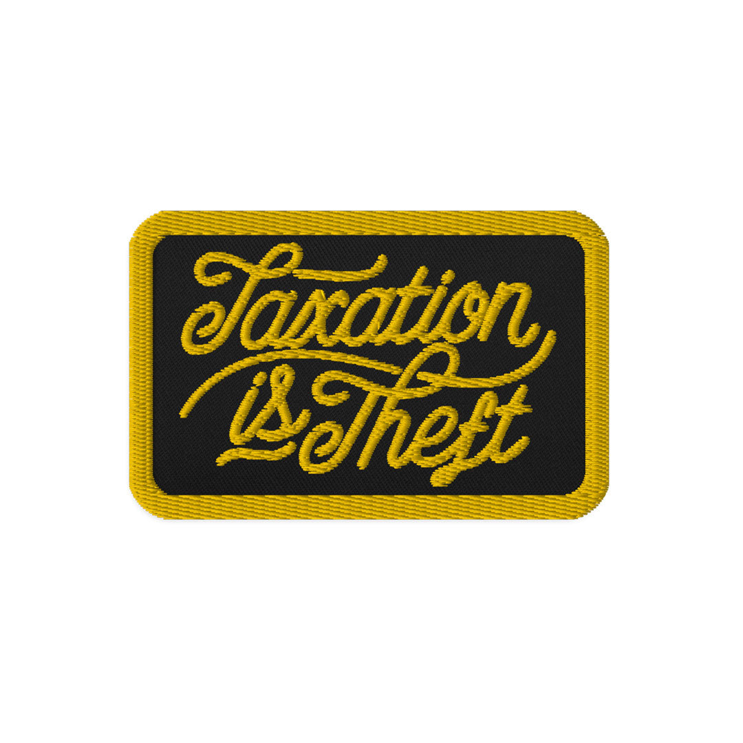 Taxation is Theft Patch