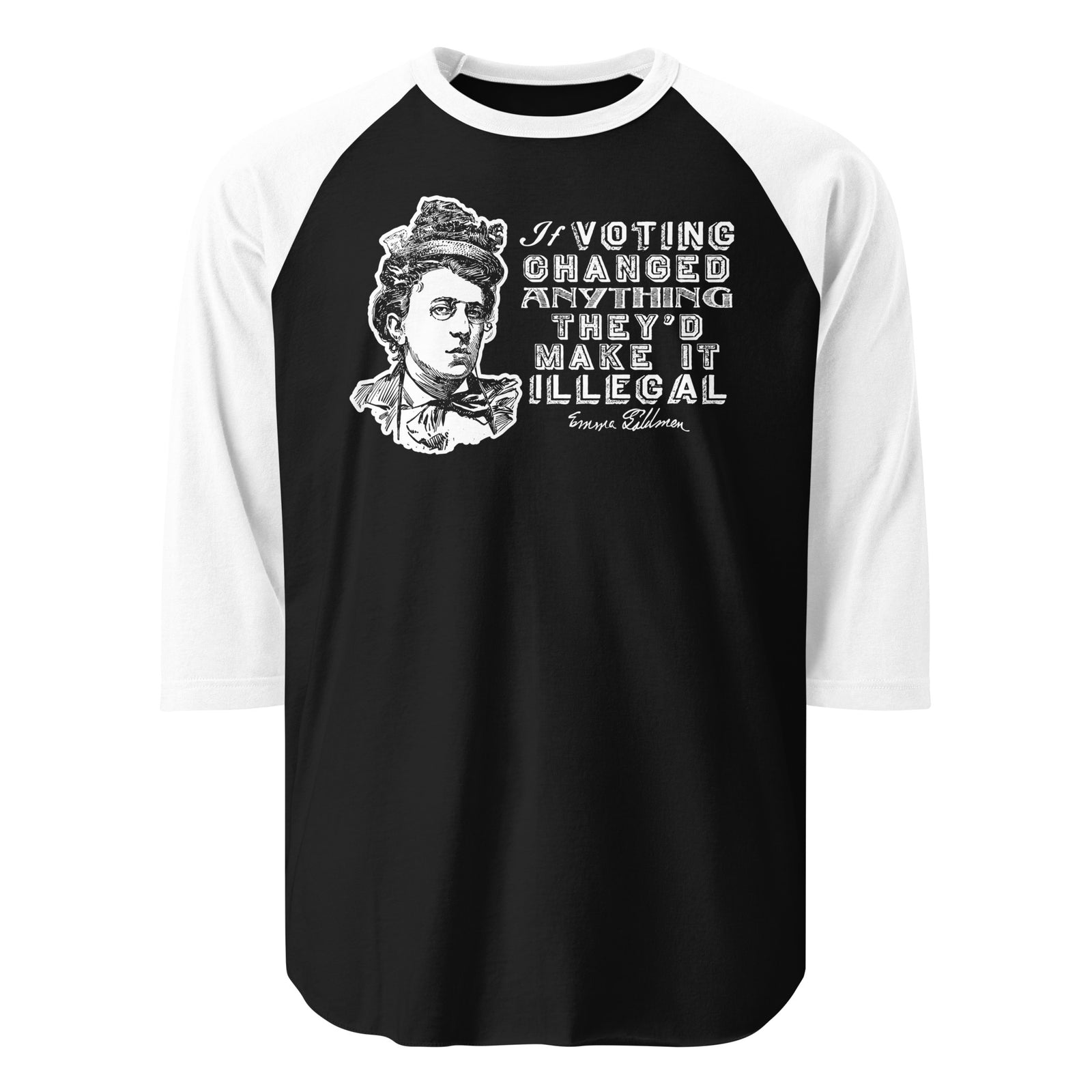 Emma Goldman Voting Quote 3/4 sleeve raglan shirt