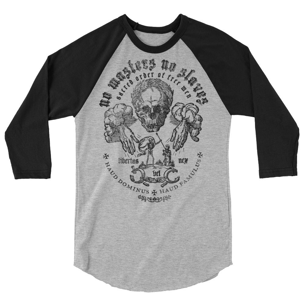 No Masters No Slaves 3/4 Sleeve Raglan Shirt