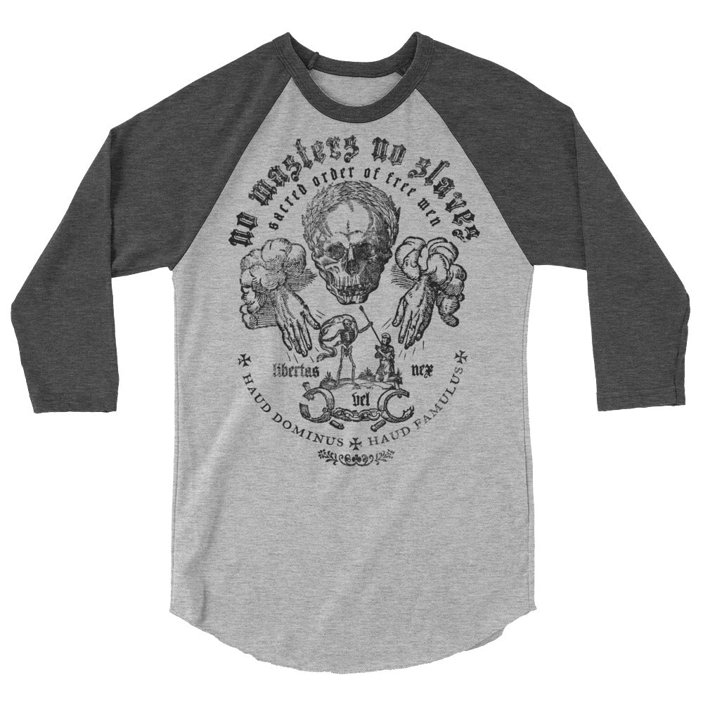 No Masters No Slaves 3/4 Sleeve Raglan Shirt