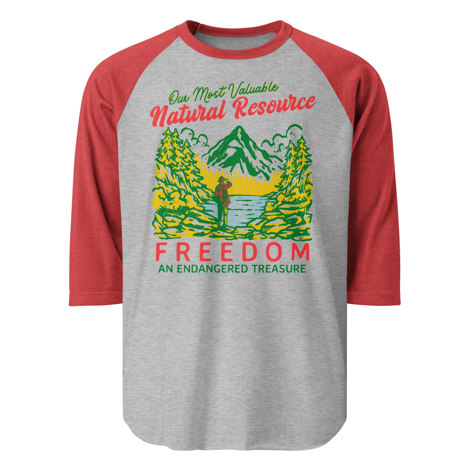 Our Most Valuable Natural Resource Freedom 3/4 Sleeve Raglan Shirt